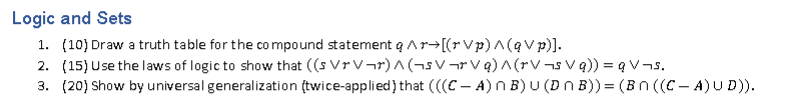 Solved Logic and Sets 1. (10) Draw a truth table for the | Chegg.com