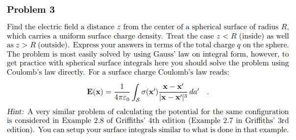 Solved Problem 3 Find the electric field a distance z from | Chegg.com