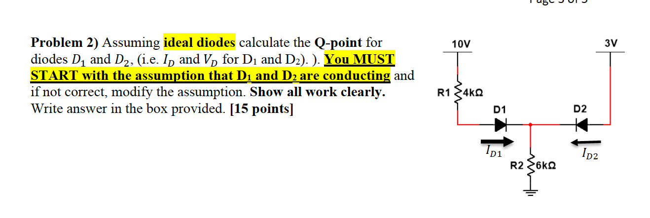 Solved 10v 3v Problem 2 Assuming Ideal Diodes Calculate Chegg Com