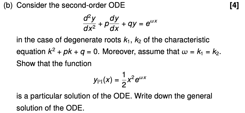 Solved [4] +P dx +qy = ewx (b) Consider the second-order ODE | Chegg.com