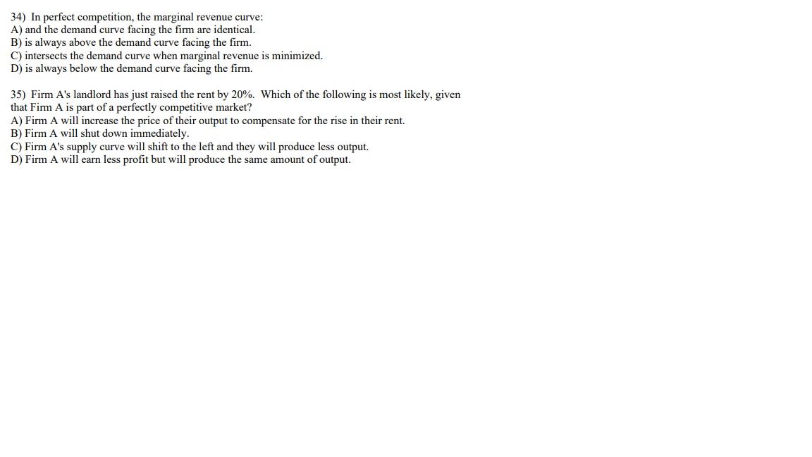 Solved 34) In perfect competition, the marginal revenue | Chegg.com