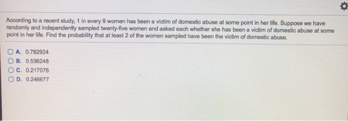 Solved According to a recent study, 1 in every 9 women has | Chegg.com