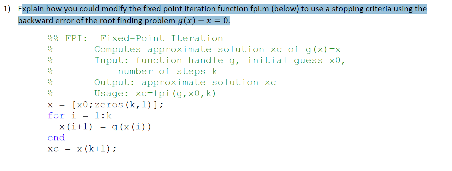 Solved 1) Explain how you could modify the fixed point | Chegg.com
