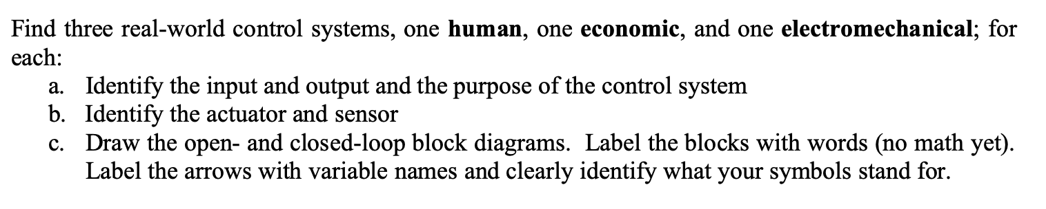 Solved Find three real-world control systems, one human, one | Chegg.com