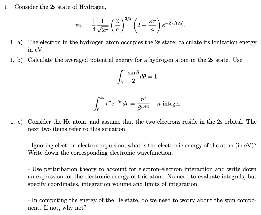 Solved 1. Consider the 2s state of Hydrogen, 1 U2 V2: (*)