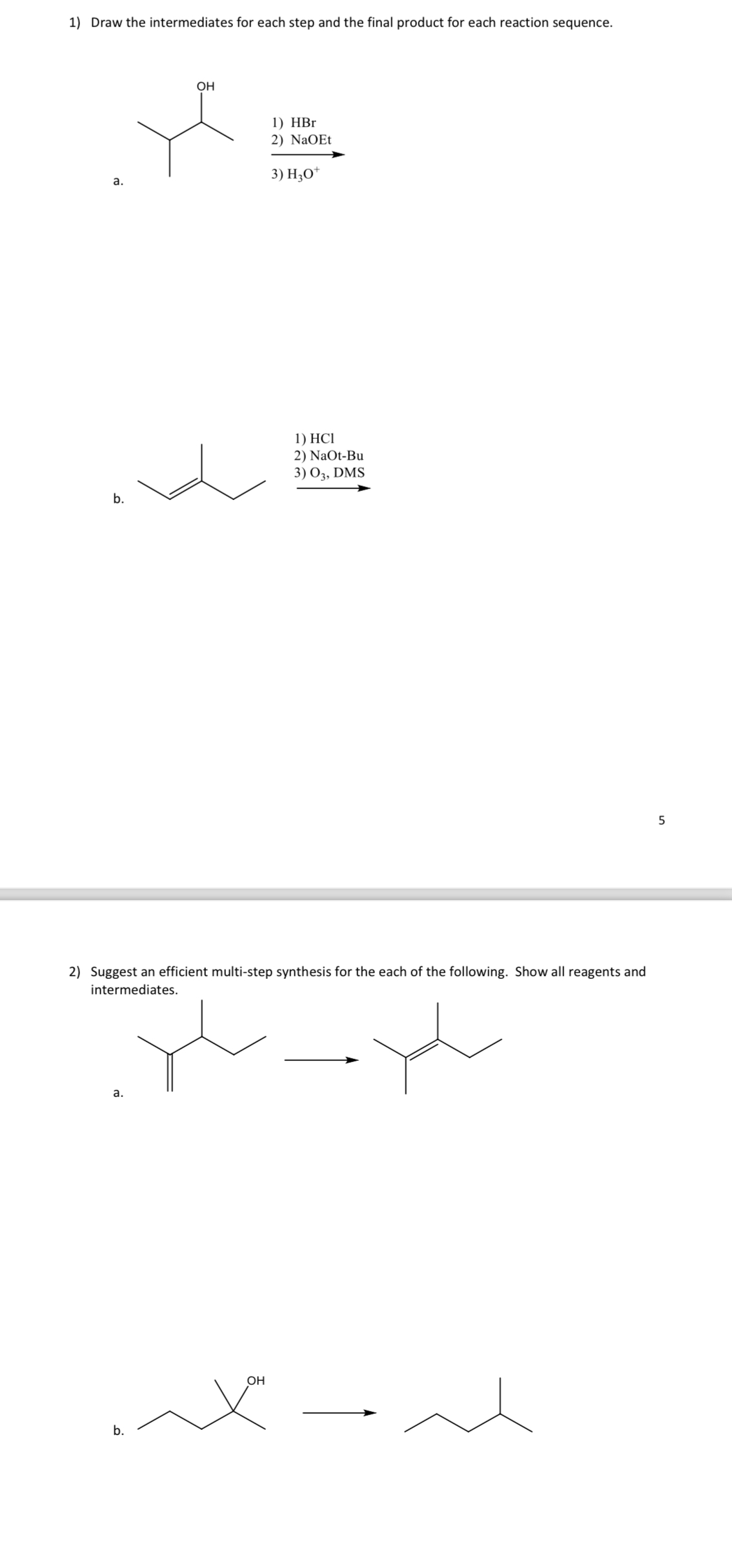 Solved 1) Draw the intermediates for each step and the final | Chegg.com