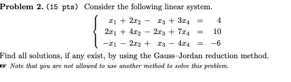 Solved Problem 2. ( 15 ﻿pts ) ﻿Consider the following linear | Chegg.com
