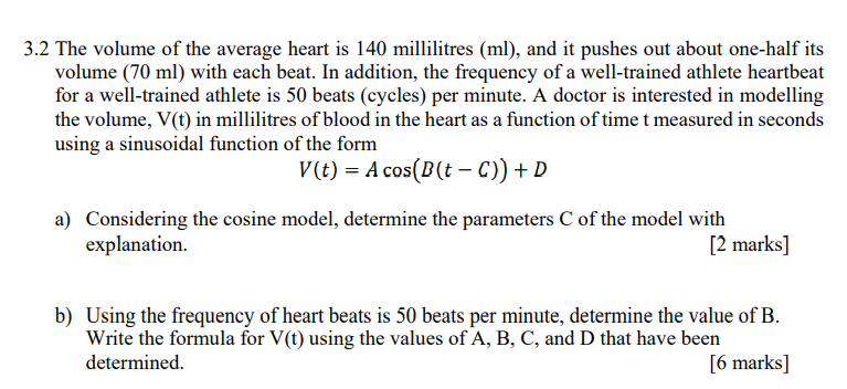 Solved 3.2 The volume of the average heart is 140 | Chegg.com