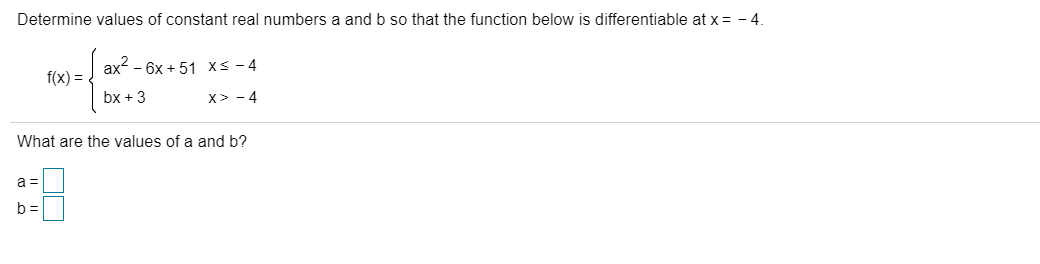 Solved Determine Values Of Constant Real Numbers A And B So