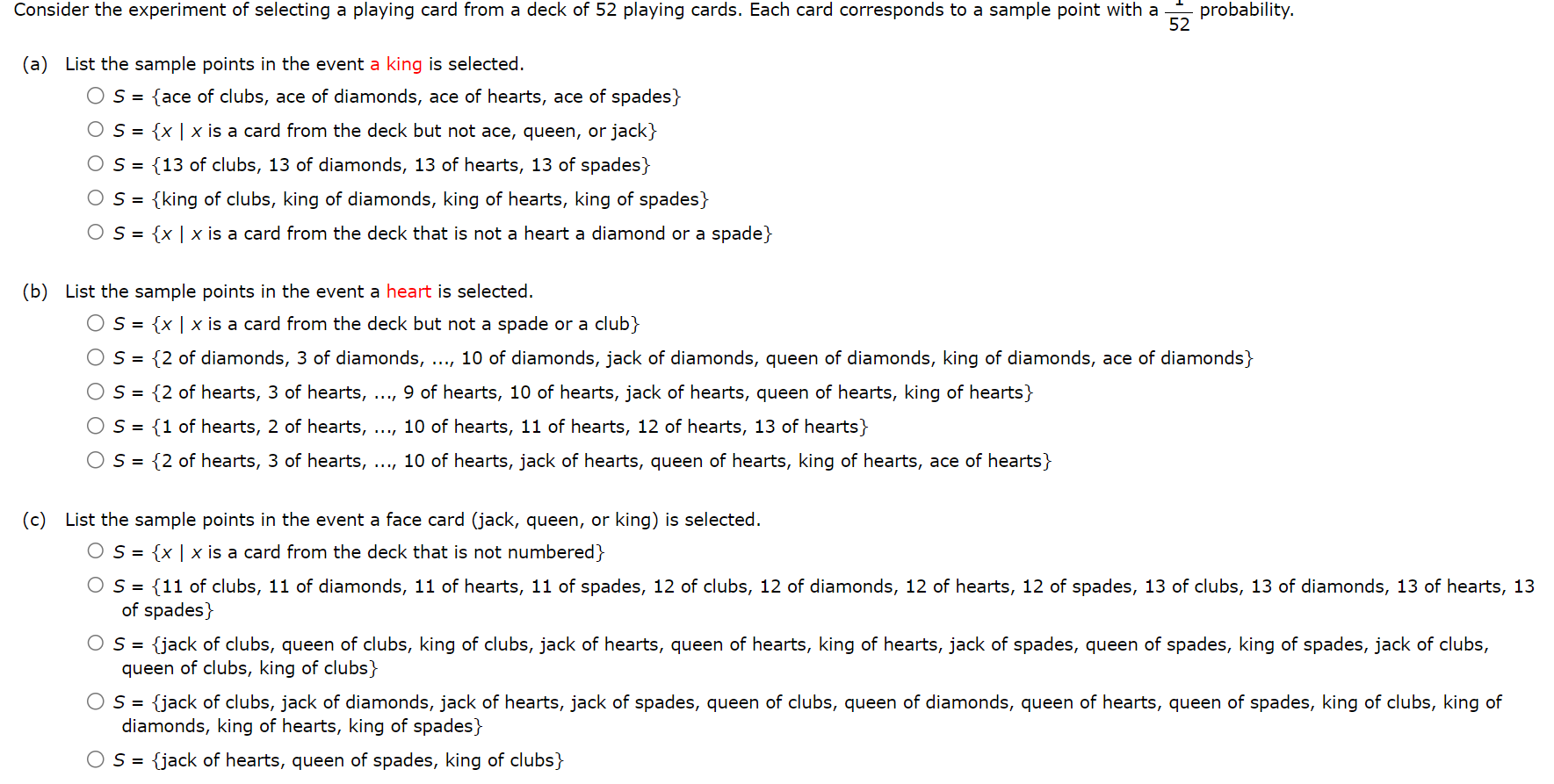 Consider the experiment of selecting a playing card from a deck of 52 playing cards. Each card corresponds to a sample point