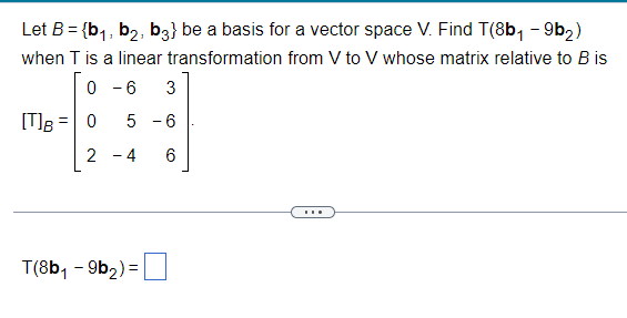 Solved Let B={b1,b2,b3} Be A Basis For A Vector Space V. | Chegg.com