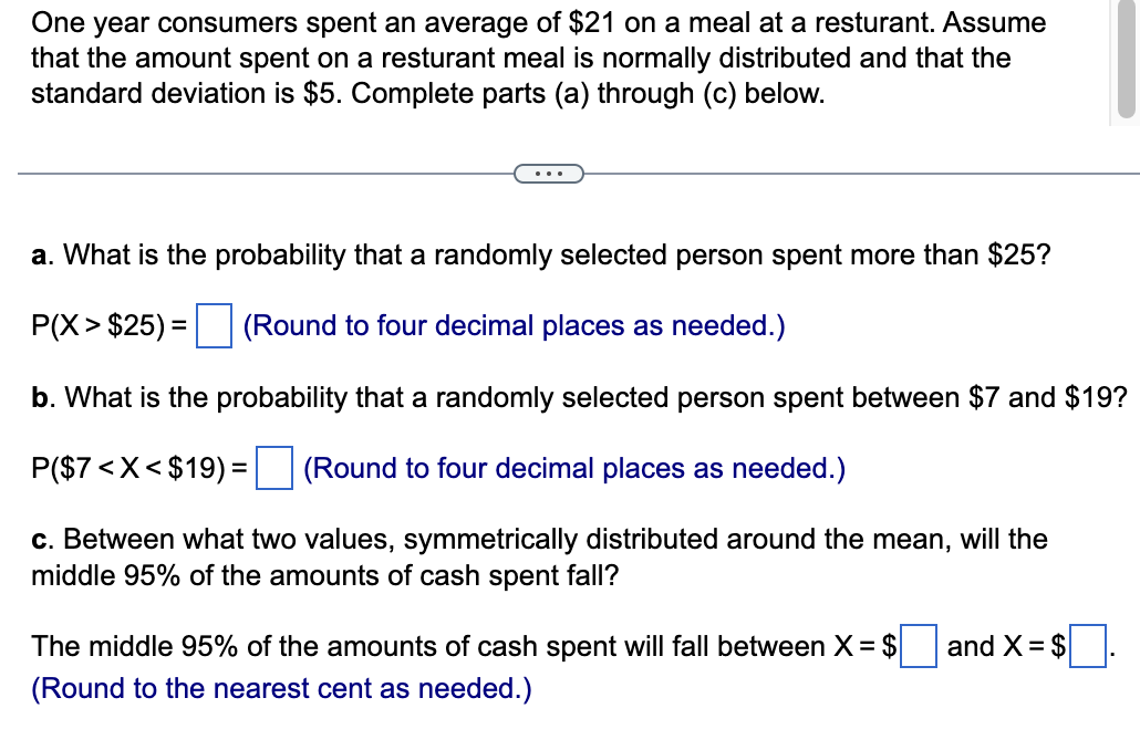 Solved One year consumers spent an average of $21 on a meal | Chegg.com