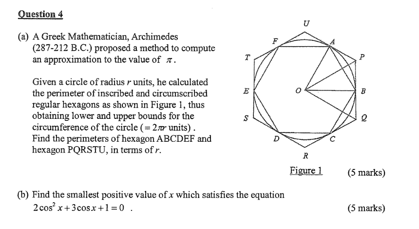 Solved Question 4 (a) A Greek Mathematician, Archimedes | Chegg.com