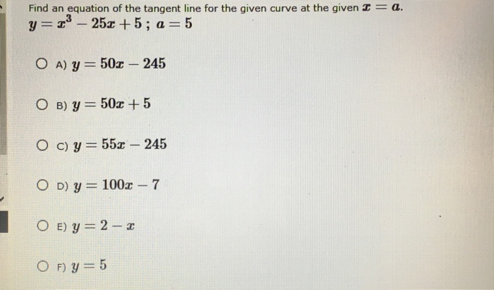 Solved Find an equation of the tangent line for the given | Chegg.com