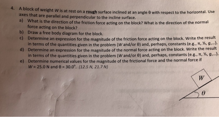 Solved 4. A block of weight w is at rest on a rough surface | Chegg.com