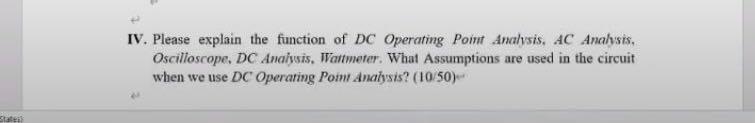 Solved IV. Please explain the function of DC Operating Point | Chegg.com