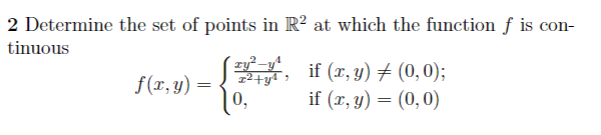 Solved 2 Determine the set of points in R2 at which the | Chegg.com