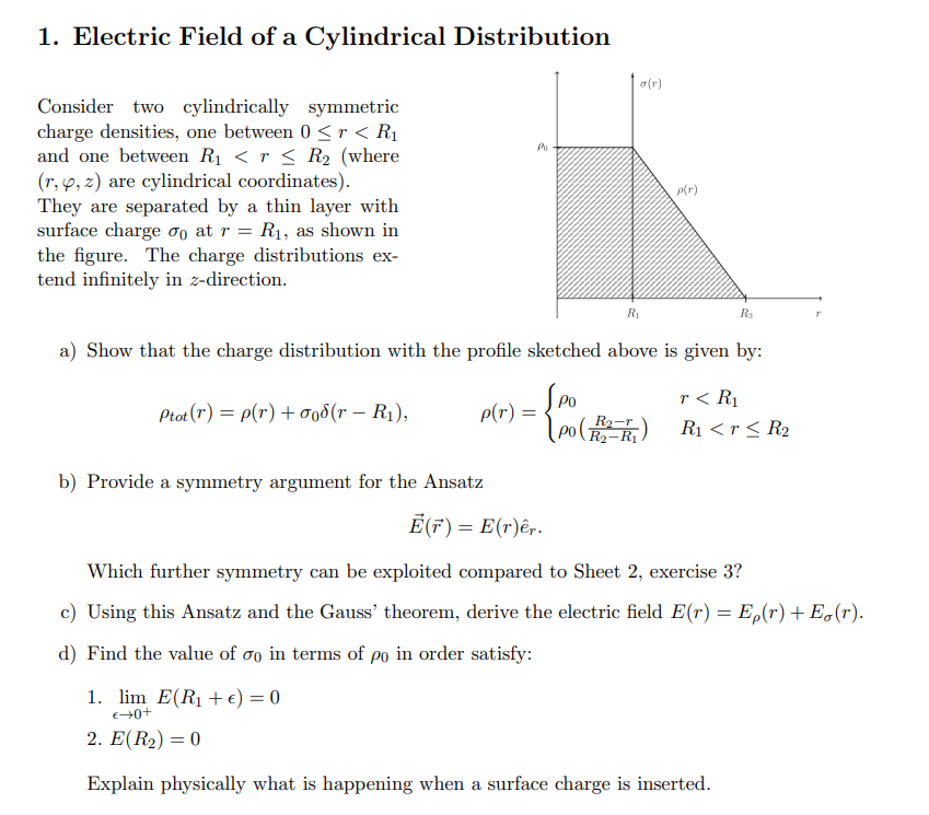 Solved 1. Electric Field of a Cylindrical Distribution o(r) | Chegg.com