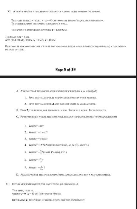 Solved XI A HEAVY MASS IS ATTACHED TO ONE END OF A LONG | Chegg.com