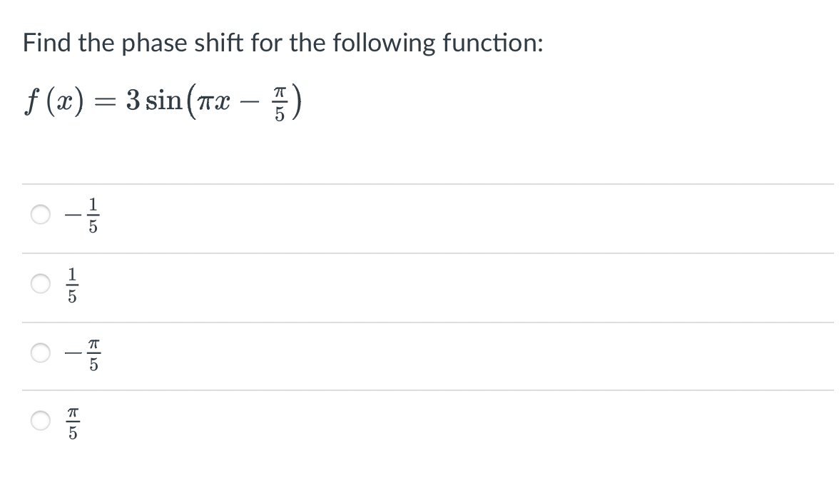 Solved Find the phase shift for the following function: | Chegg.com