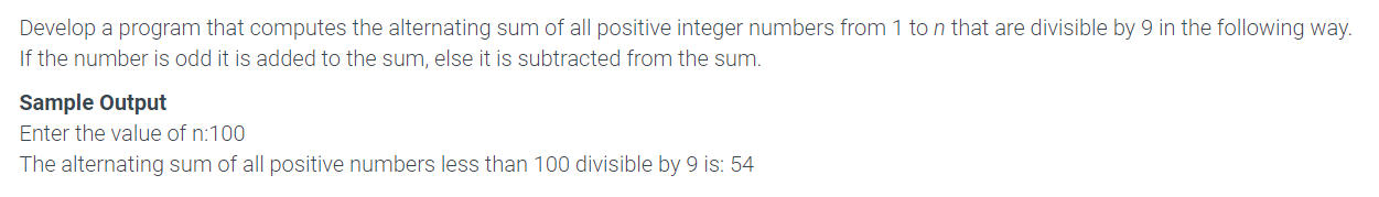 Solved Develop a program that computes the alternating sum | Chegg.com