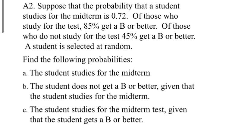 Solved A2. Suppose that the probability that a student | Chegg.com