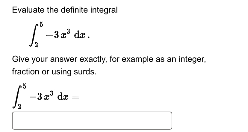 Solved Evaluate the definite integral \\[ \\int_{2}^{5}-3 | Chegg.com