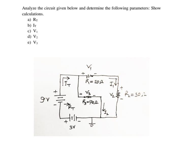 Solved Analyze the circuit given below and determine the | Chegg.com