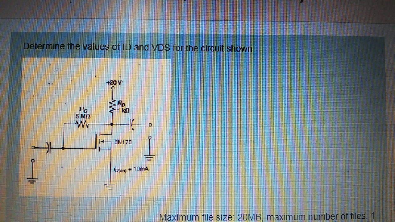 Solved Determine the values of ID and VDS for the circuit | Chegg.com