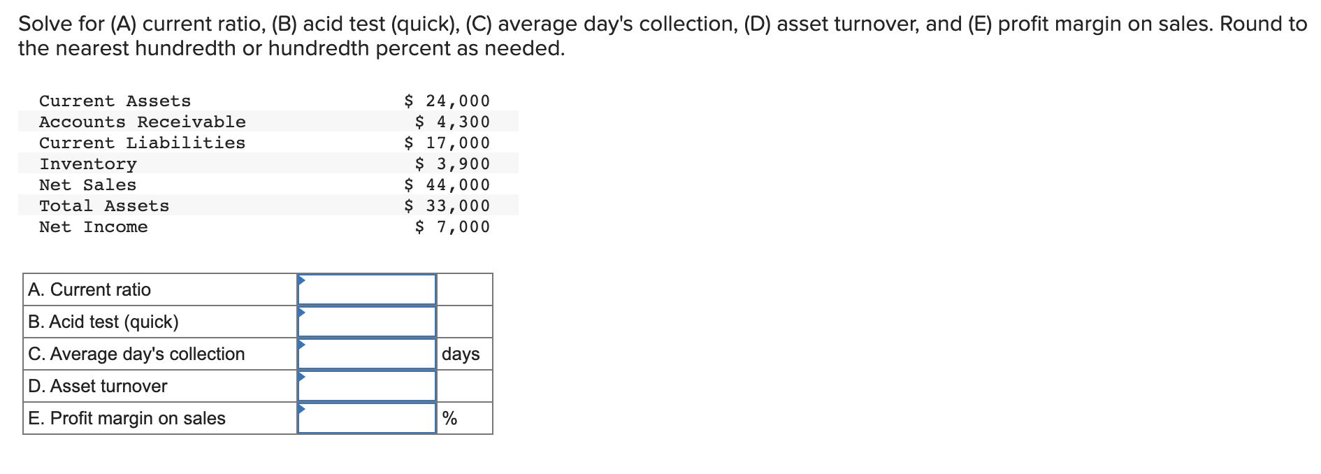 Solved Solve For (A) Current Ratio, (B) Acid Test (quick), | Chegg.com