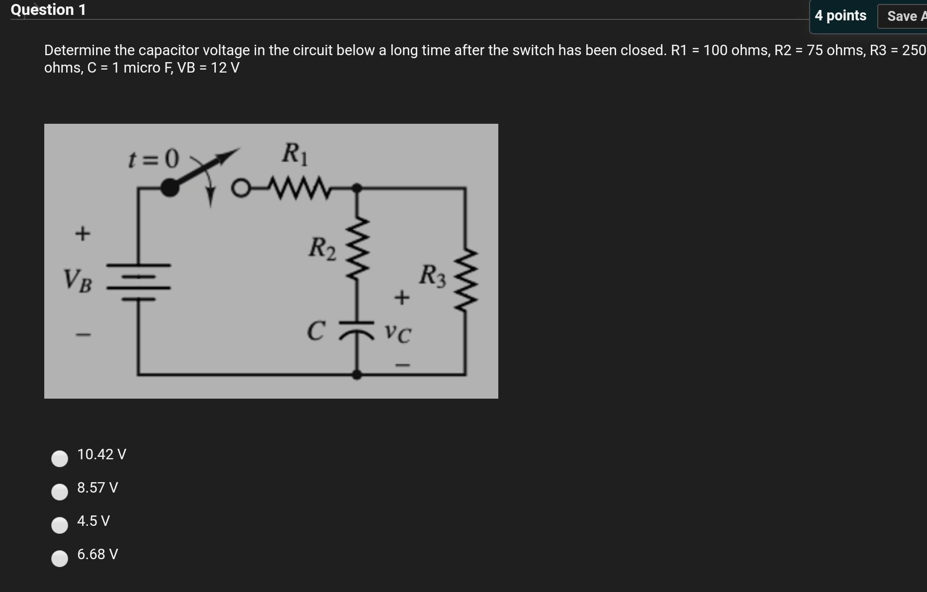 Solved Question 1 4 points Save A Determine the capacitor | Chegg.com