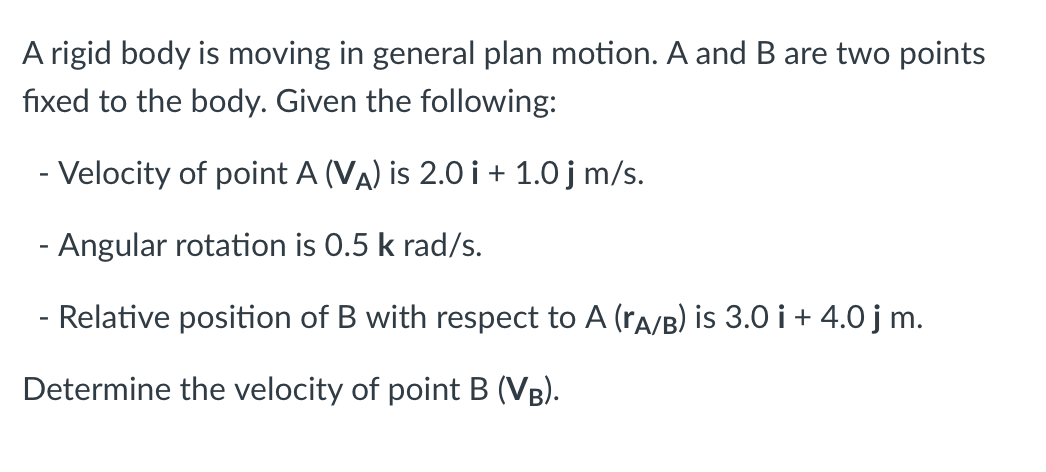 Solved A Rigid Body Is Moving In General Plan Motion. A And | Chegg.com