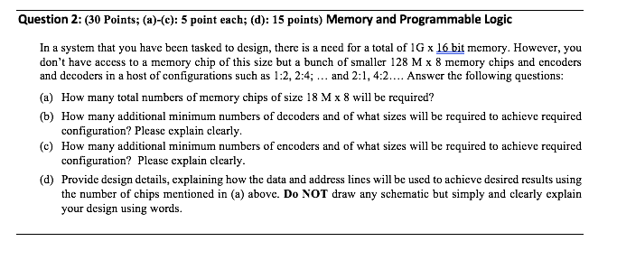 Solved Question 2: (30 Points; (a)-e): 5 point each; (d): 15 | Chegg.com