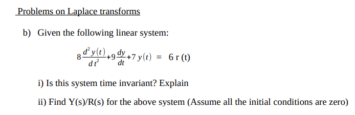 Solved Problems On Laplace Transforms B) Given The Following | Chegg.com