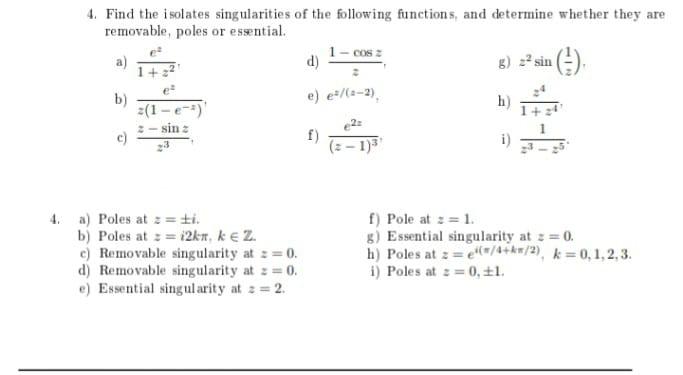 Solved 4. Find the isolates singularities of the following | Chegg.com