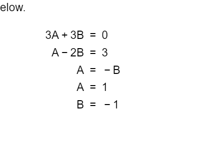 Solved May I Ask You To Help Me Understand How They Get B=-1 | Chegg.com