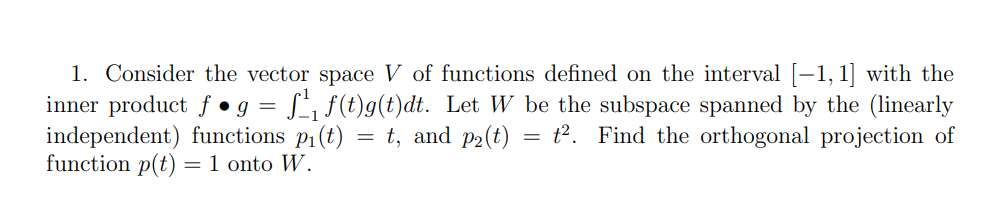 Solved Consider the vector space V of functions defined on | Chegg.com