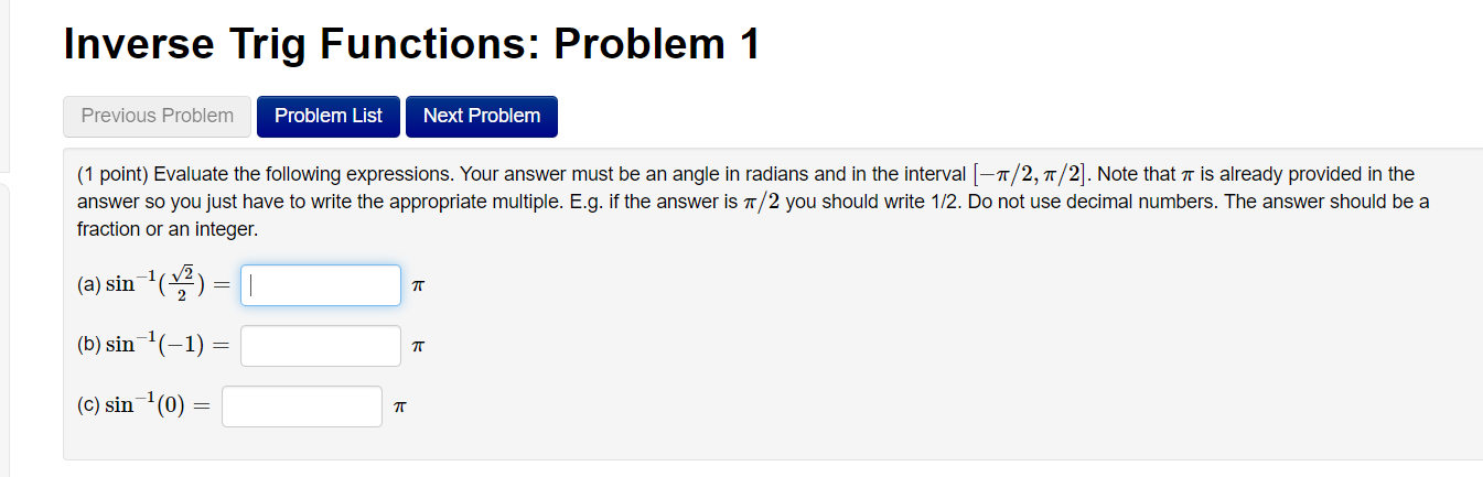 Solved Inverse Trig Functions: Problem 1 Previous Problem | Chegg.com