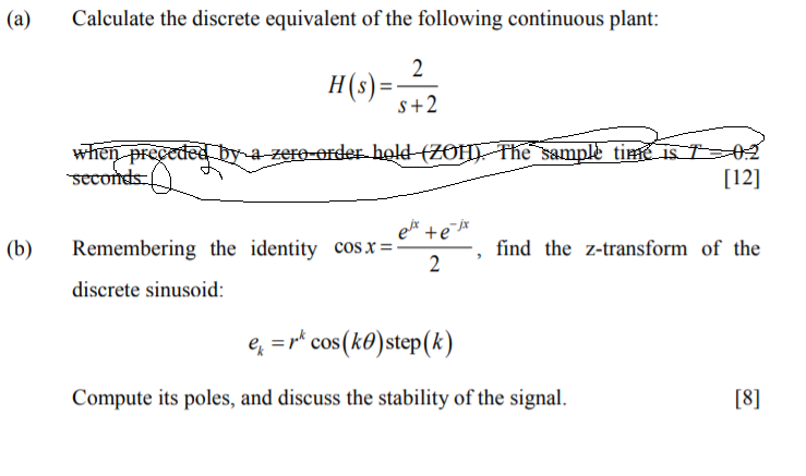 Solved (a) Calculate the discrete equivalent of the | Chegg.com