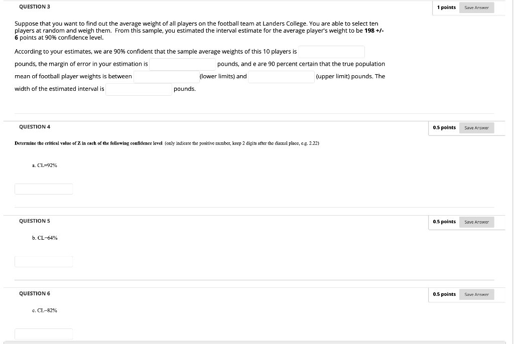 Solved Question 3 1 Points Save Answer Suppose That You Want