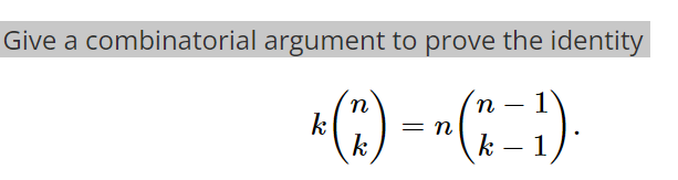 Solved Give A Combinatorial Argument To Prove The Identity | Chegg.com