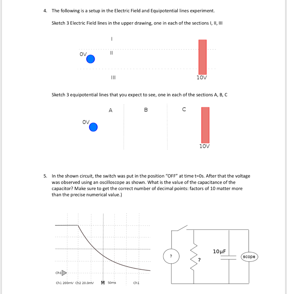 Solved 4. The following is a setup in the Electric Field and | Chegg.com