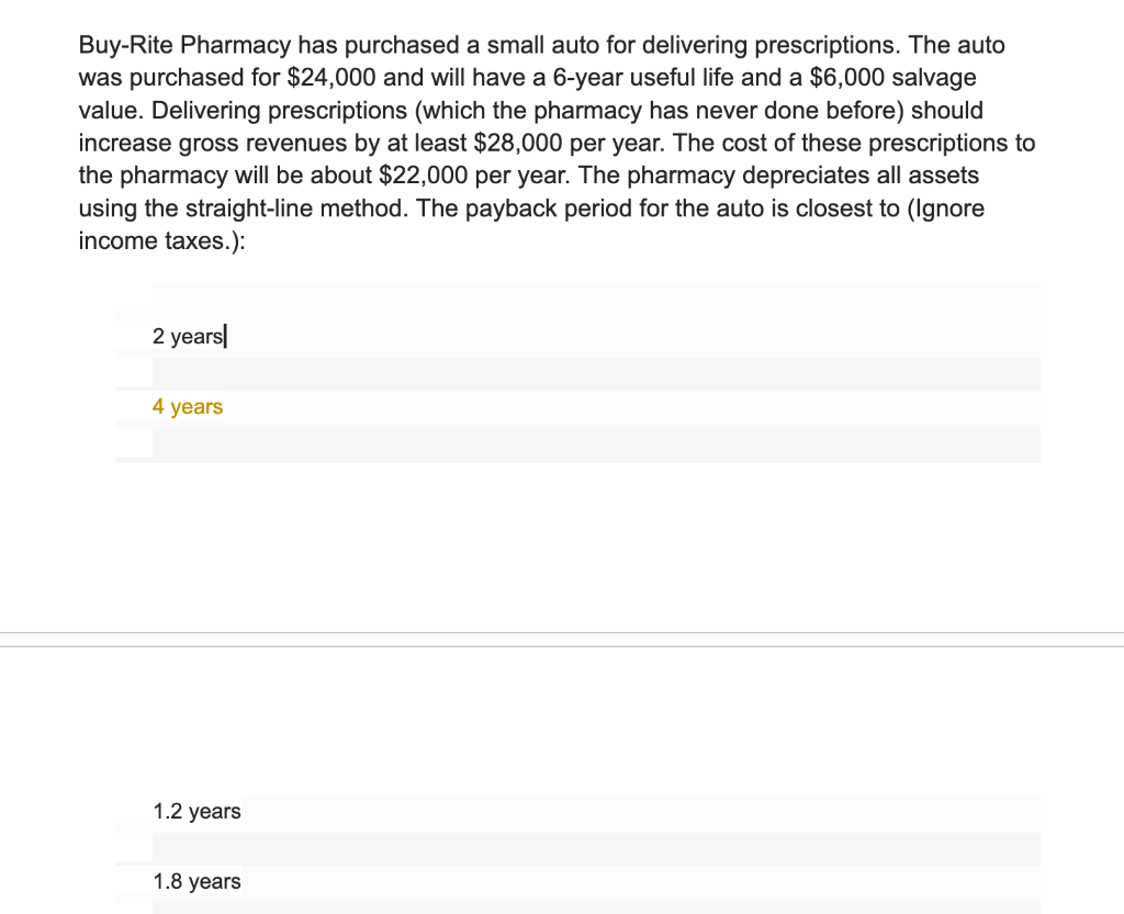 Solved BuyRite Pharmacy has purchased a small auto for