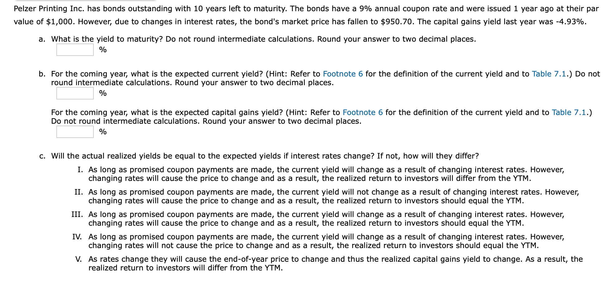 Solved Pelzer Printing Inc. has bonds outstanding with 10