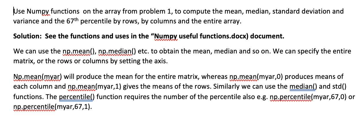 Use Numpy functions on the array from problem 1, to | Chegg.com