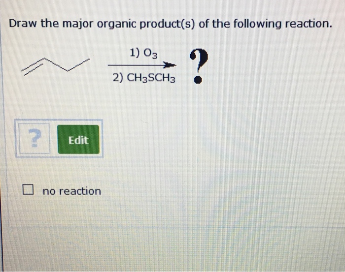 Solved Draw The Major Organic Products Of The Following