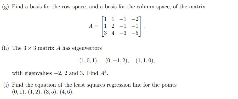 Solved (g) Find a basis for the row space, and a basis for | Chegg.com