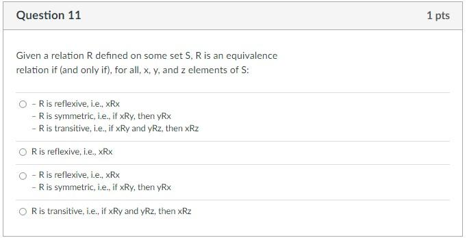 Solved Question 11 1 pts Given a relation R defined on some | Chegg.com