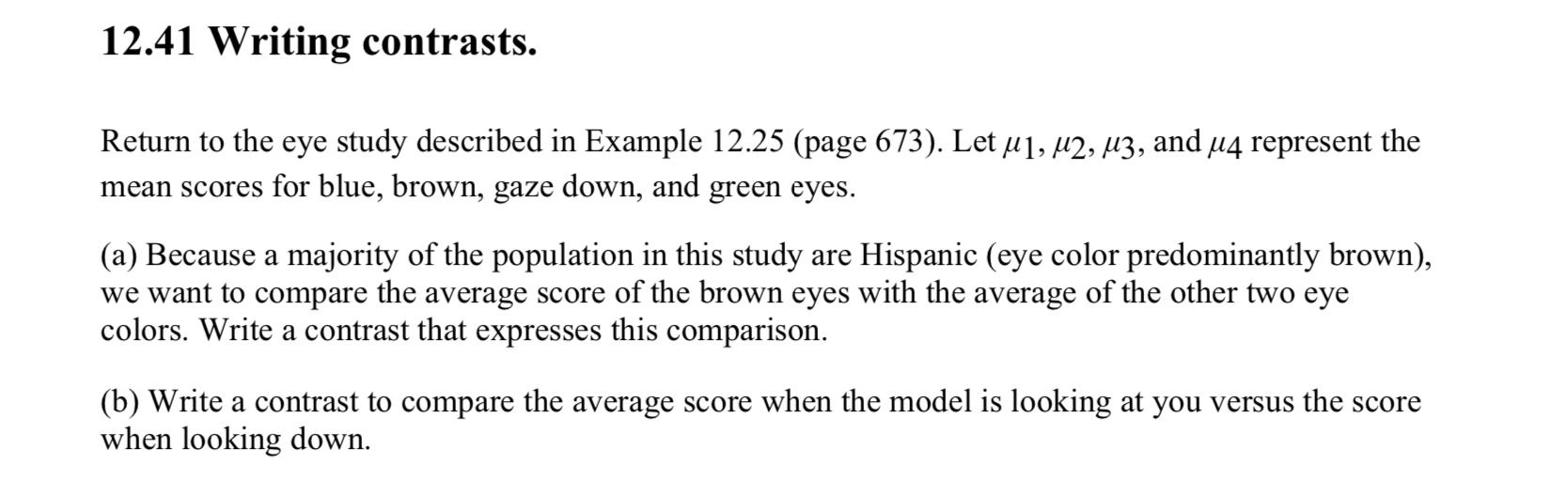 Solved 12.41 Writing contrasts. Return to the eye study | Chegg.com