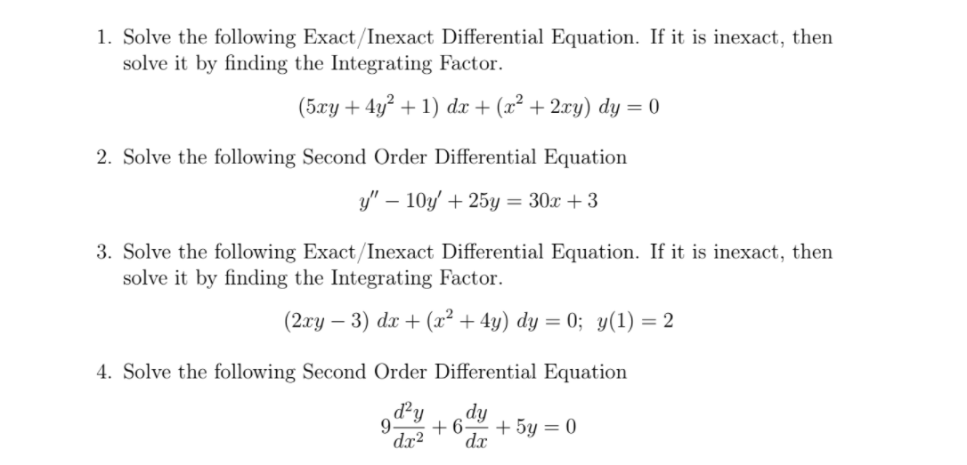 Solved 1 Solve The Following Exact Inexact Differential Chegg Com